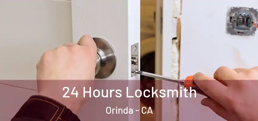  24 Hours Locksmith Orinda - CA
