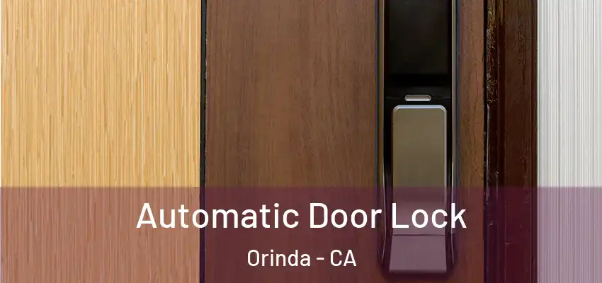 Automatic Door Lock Orinda - CA