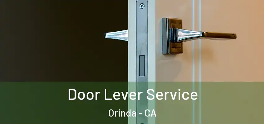  Door Lever Service Orinda - CA