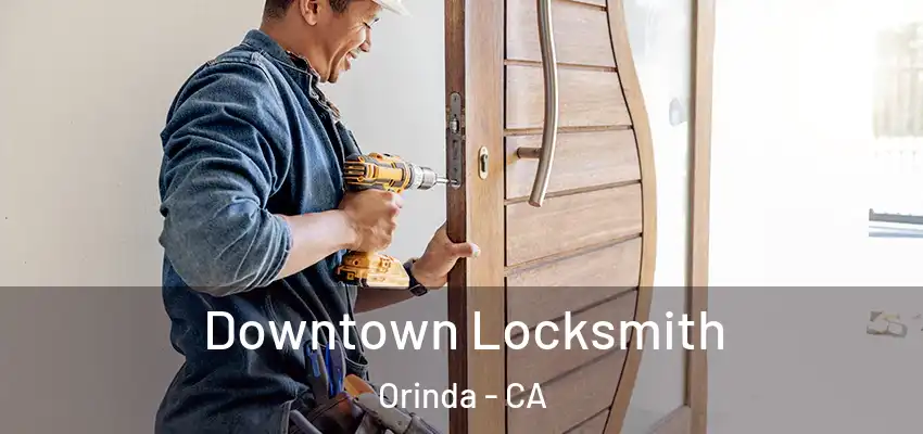  Downtown Locksmith Orinda - CA