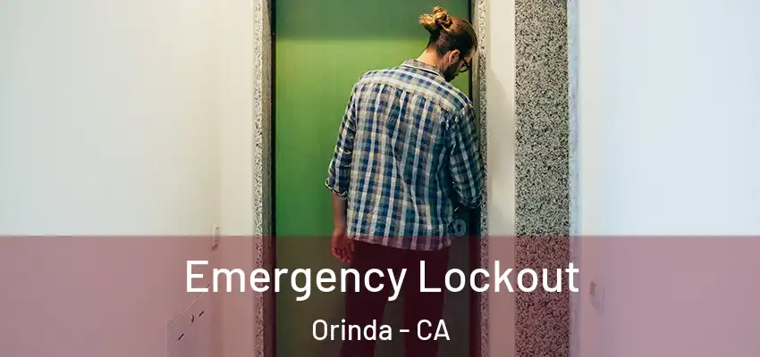 Emergency Lockout Orinda - CA