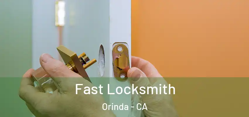 Fast Locksmith Orinda - CA