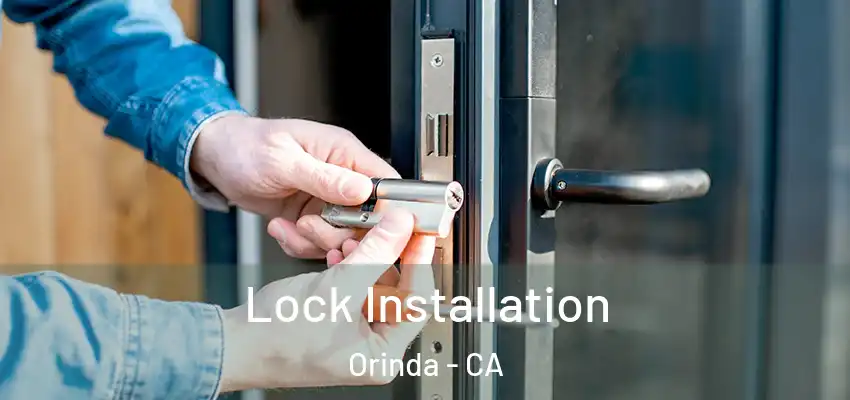 Lock Installation Orinda - CA
