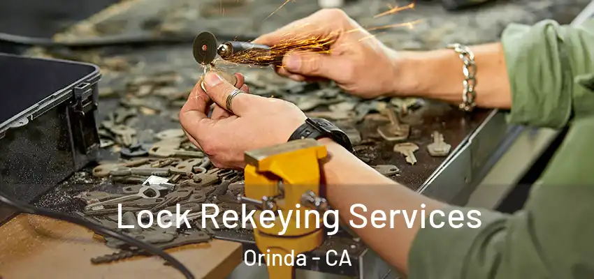 Lock Rekeying Services Orinda - CA
