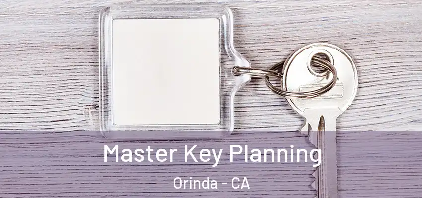 Master Key Planning Orinda - CA