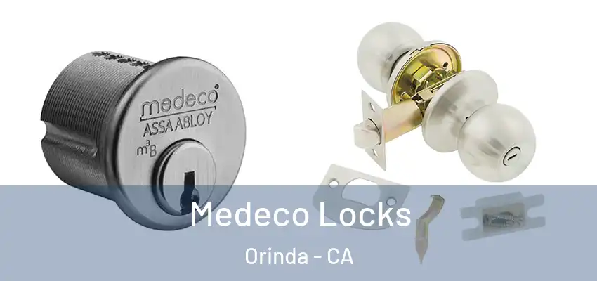 Medeco Locks Orinda - CA