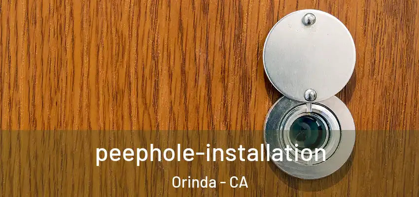 peephole-installation Orinda - CA