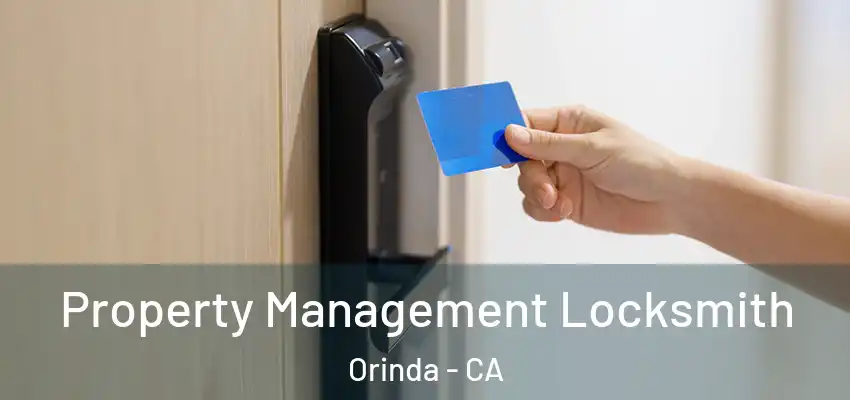 Property Management Locksmith Orinda - CA