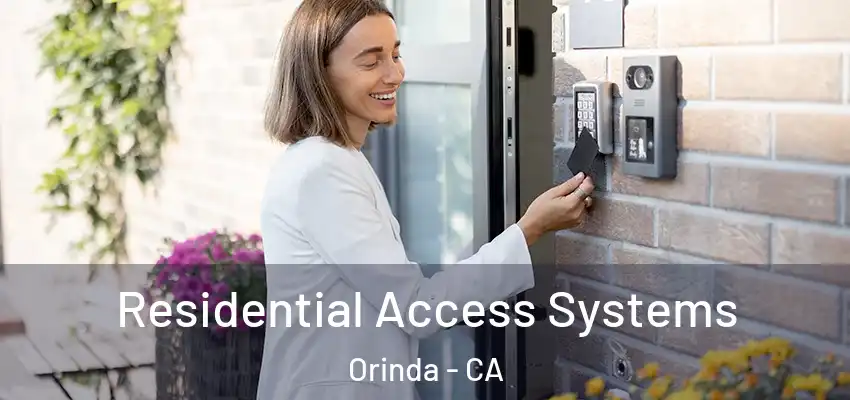 Residential Access Systems Orinda - CA