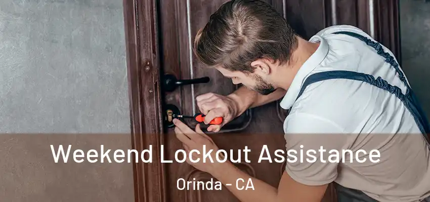 Weekend Lockout Assistance Orinda - CA